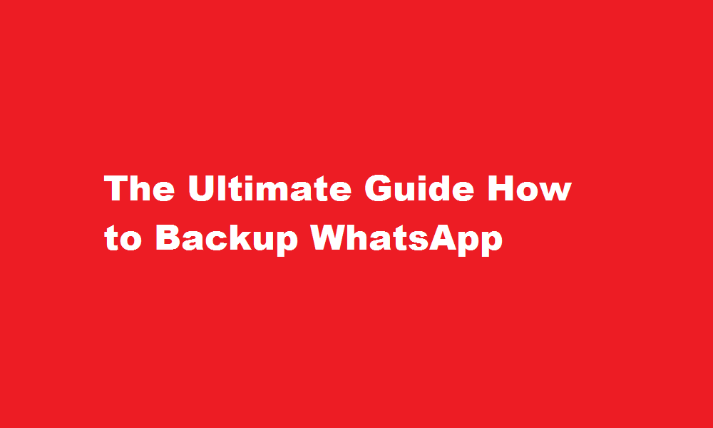 how to backup whatsapp