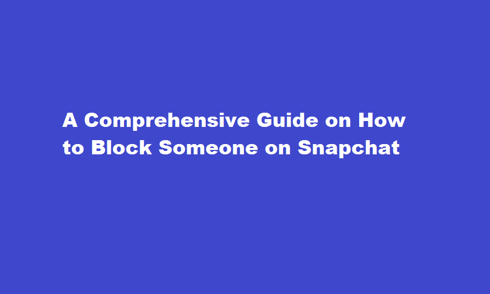 how to block someone on snapchat