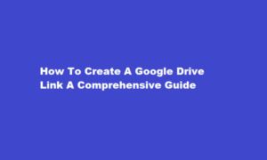 how to create google drive link