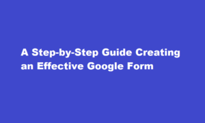 how to create google form