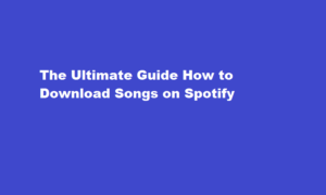 how to download songs on spotify