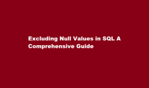 how to exclude null values in sql