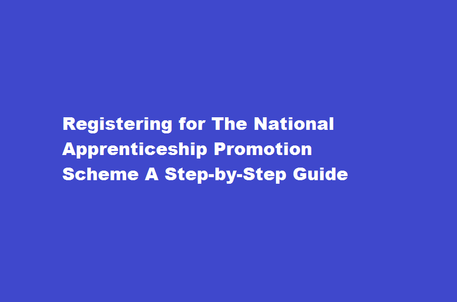 How do I register for the government's National Apprenticeship