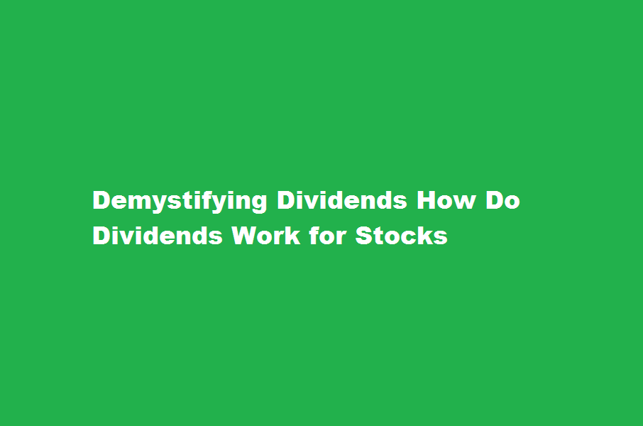 How do dividends work for stocks