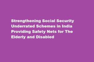 How do underrated social security schemes in India