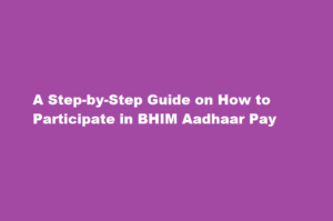 How to participate in BHIM Aadhaar Pay
