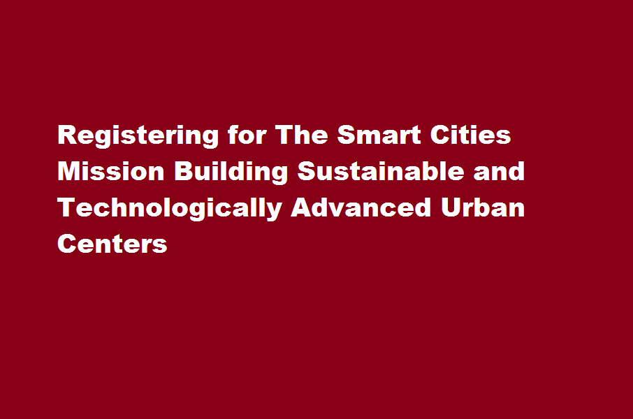 How to register for Smart Cities Mission