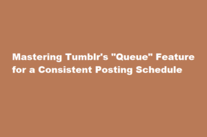 How to utilize Tumblr