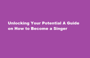 how to become a singer