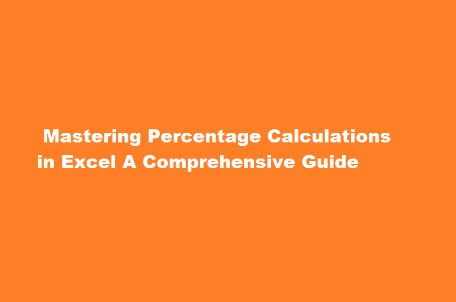 how to calculate percentage in excel sheet