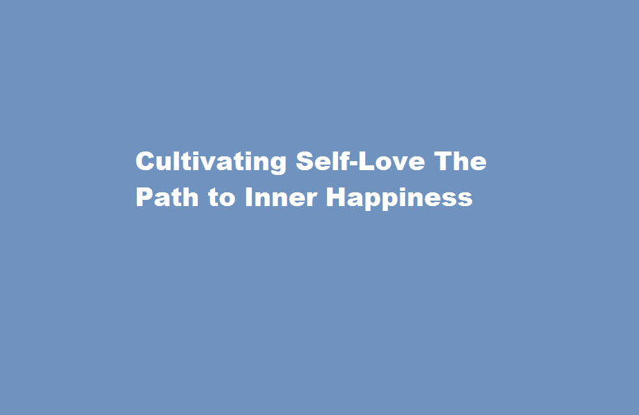 how to develop self love