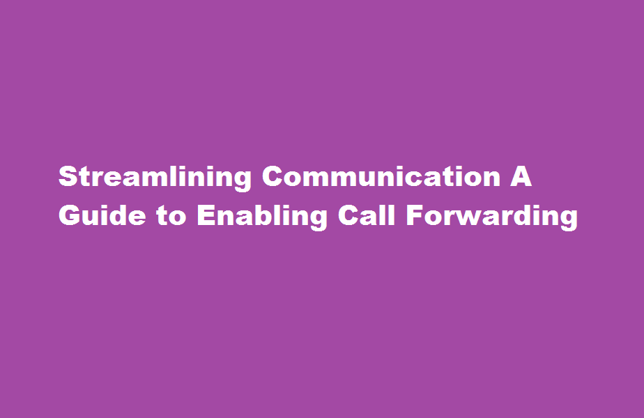 how to enable call forwarding