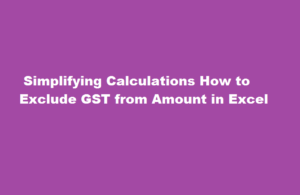 how to exclude gst from amount in excel
