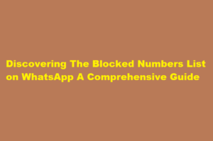 how to find blocked numbers list on WhatsApp