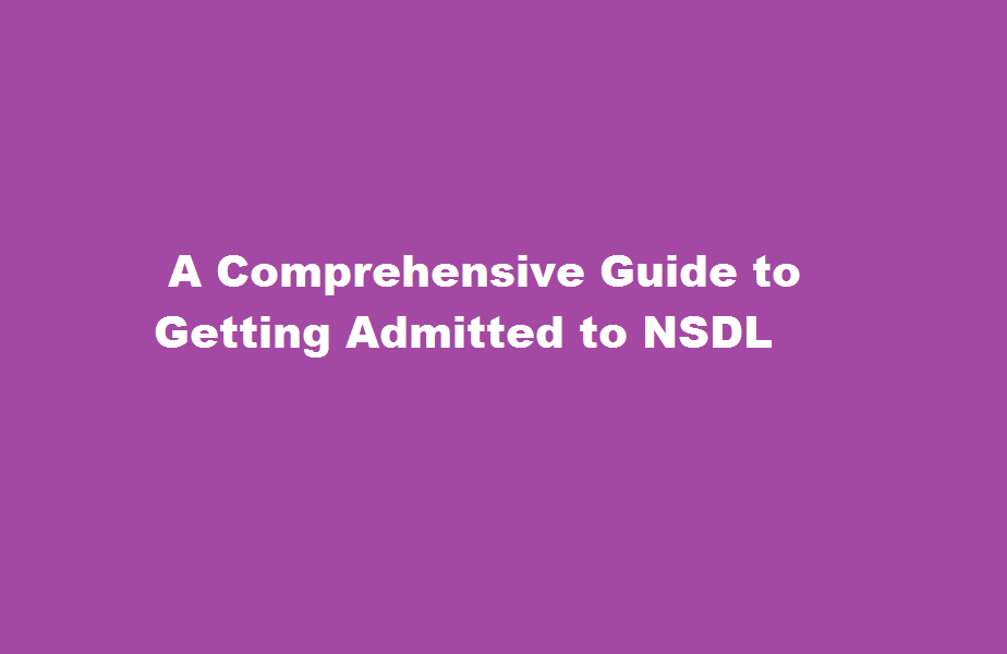 how to get admitted in NSDL