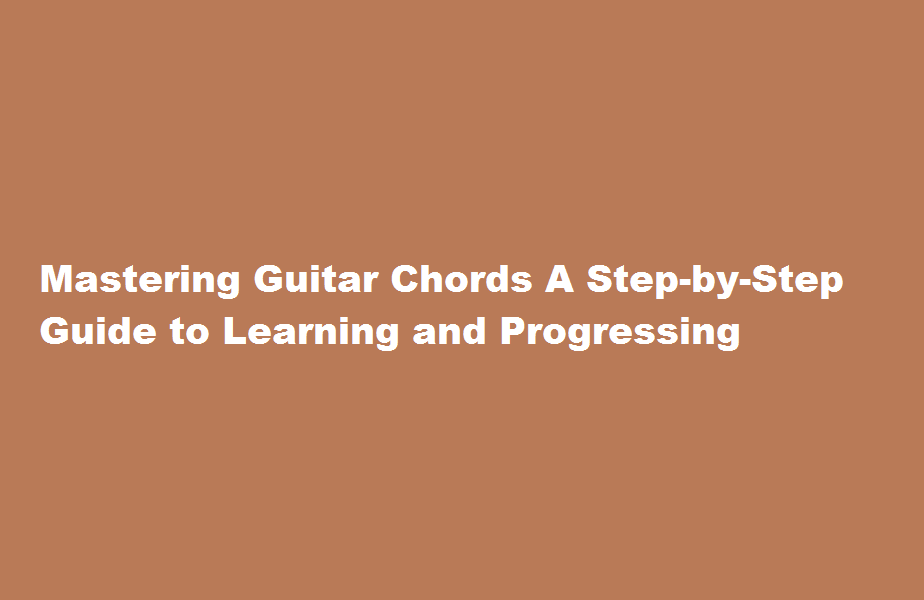 how to learn guitar chords