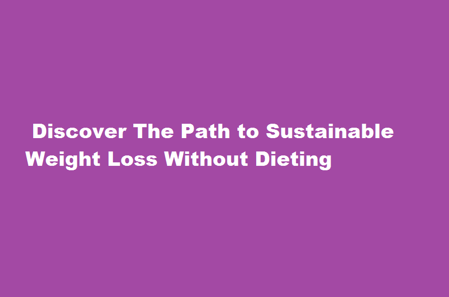 how to lose weight without dieting