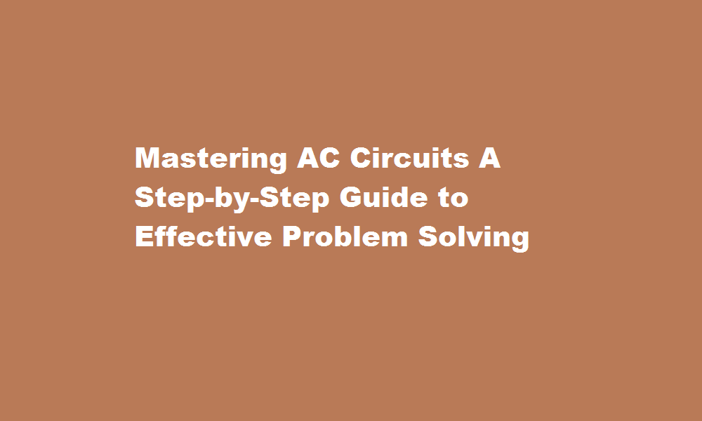 how to solve ac circuits