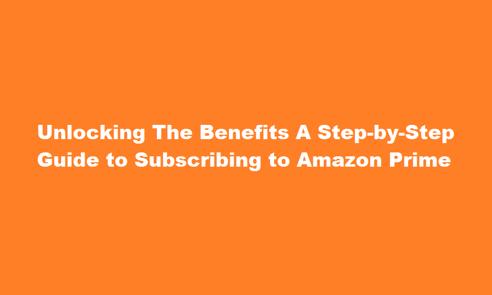 how to subscribe amazon prime