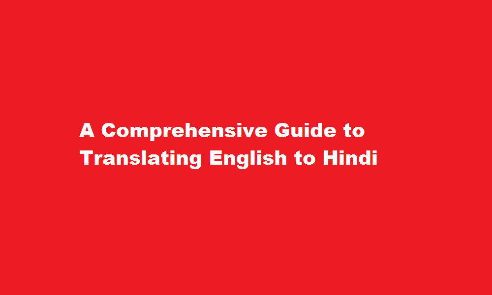 how to translate English to Hindi