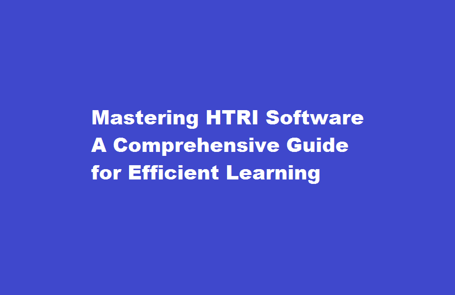 how to learn htri software